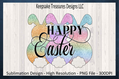 Happy Easter Ombre Glitter Rabbits, Sublimation PNG, Easter T-Shirts, Digital Download, PNG Printable Sublimation Keepsake Treasures Designs LLC. 