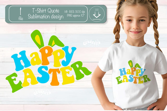 Happy Easter Sublimation Quote Groovy Easter t-shirt design Sublimation Createya Design 