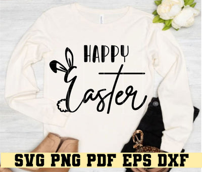 Happy Easter with Bunny Ears and Tail - Easter Shirt Design - Digital Cut File for Cricut - SVG PNG PDF DXF EPS SVG DigitalDesigns365 