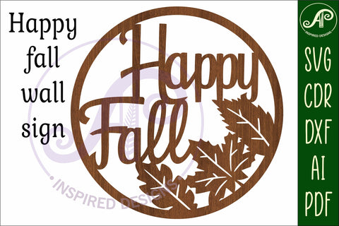 Happy fall wall sign svg laser cut file SVG APInspireddesigns 