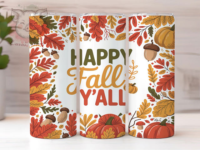 Happy Fall Y'all 20oz Tumbler, Happy Fall, Seasonal Quote, Autumn Theme, Pumpkin Motif, Rustic Charm, Skinny Tumbler, Sublimation PNG Sublimation Lara' s Designs 