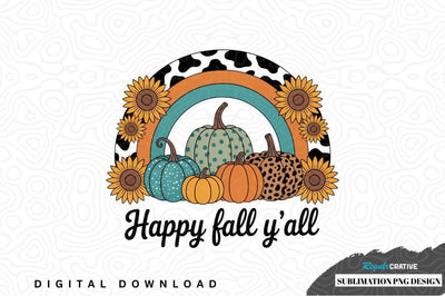 Happy fall y'all sublimation png design Sublimation Regulrcrative 