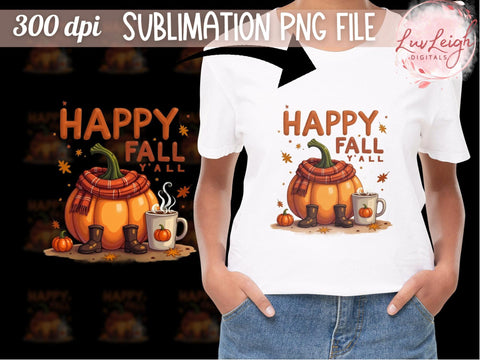 Happy Fall Yall Sublimation PNG Sublimation Luvleigh Digitals 