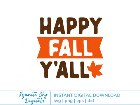 Happy Fall Y'all SVG autumn quote SVG Kyanite Sky Digitals 
