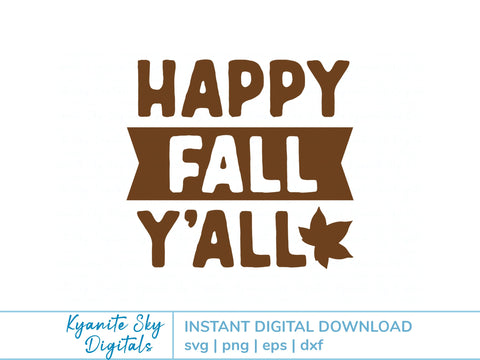 Happy Fall Y'all SVG autumn quote SVG Kyanite Sky Digitals 