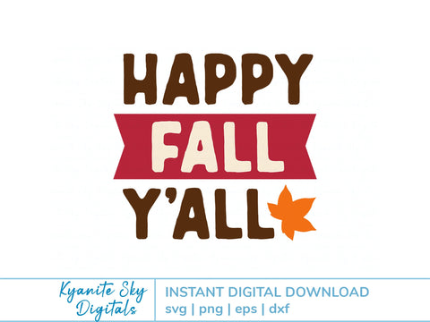 Happy Fall Y'all SVG autumn quote SVG Kyanite Sky Digitals 