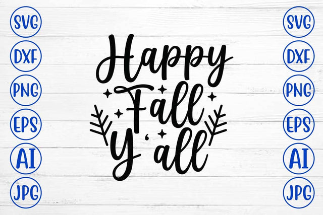Happy Fall Y'all SVG Cut File SVG Syaman 
