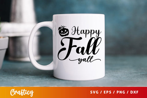 Happy fall yall svg Design SVG Designangry 