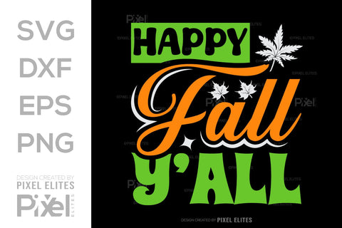 Happy Fall Y'all SVG Thanksgiving Bundle Happy Autumn Hello Fall Thanksgiving Quote PET 00943 SVG ETC Craft 