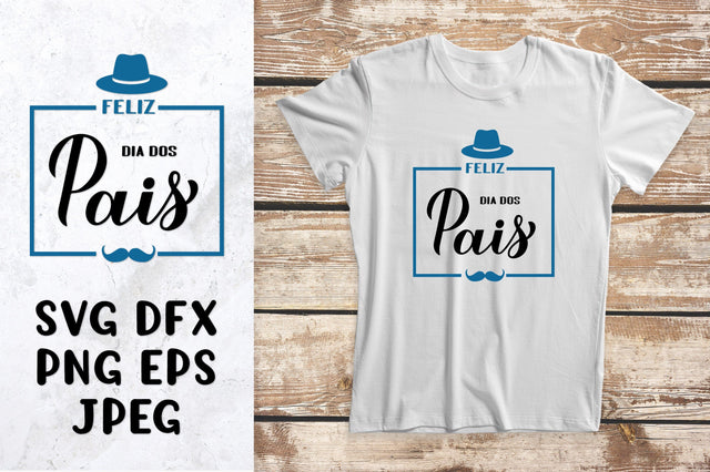 Happy Fathers Day in Portuguese SVG. Fathers Day design SVG LaBelezoka 