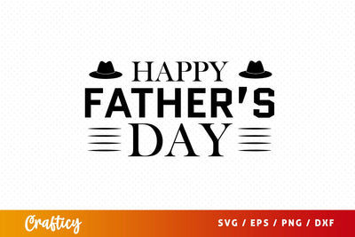 Happy fathers day SVG Design SVG Designangry 