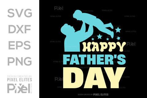Happy Fathers Day SVG Gift For Dad Tshirt Bundle Fathers Day Quote Design, PET 00455 SVG ETC Craft 