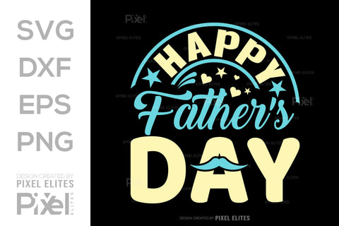 Happy Fathers Day SVG Gift For Dad Tshirt Bundle Fathers Day Quote Design, PET 00455 SVG ETC Craft 