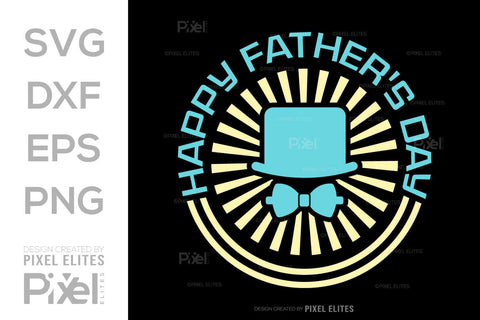 Happy Fathers Day SVG Gift For Dad Tshirt Bundle Fathers Day Quote Design, PET 00455 SVG ETC Craft 