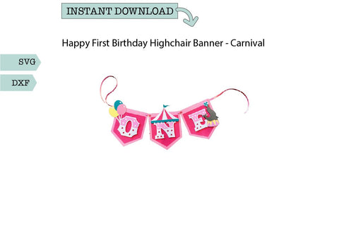 Happy First Birthday Highchair Banner - Carnival SVG Sharia Morton Designs 