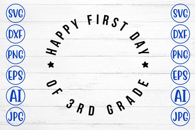 Happy First Day Of 3rd Grade SVG SVG Syaman 