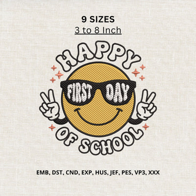 Happy First Day of School Smiley Face Machine Embroidery Design – Back to School Embroidery File Embroidery/Applique DESIGNS PatternFeed8 