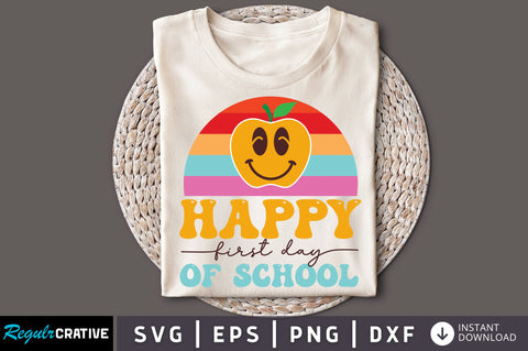 Happy First day of school svg Design SVG Regulrcrative 