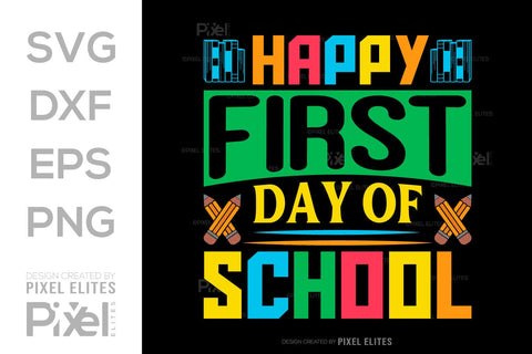 Happy First Day Of School SVG Hello School Kids Welcome To School Back To School Quote Design SVG ETC Craft 