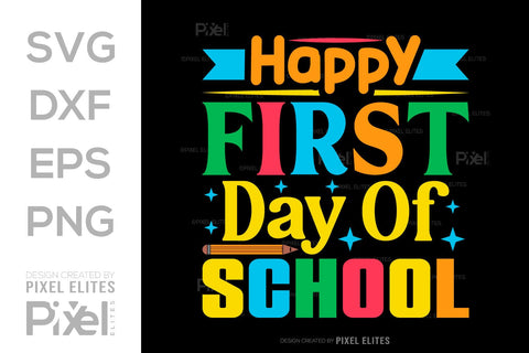 Happy First Day Of School SVG Hello School Kids Welcome To School Back To School Quote Design SVG ETC Craft 