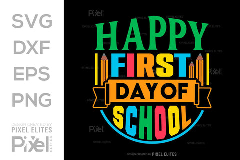 Happy First Day Of School SVG Hello School Kids Welcome To School Back To School Quote Design SVG ETC Craft 
