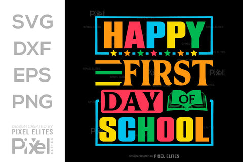 Happy First Day Of School SVG Hello School Kids Welcome To School Back To School Quote Design SVG ETC Craft 