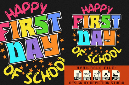 Happy First Day Of School T-Shirt, Backto School Shirt, First Day School Shirt, Kids Shirt Print Template Sketch DESIGN Depiction Studio 