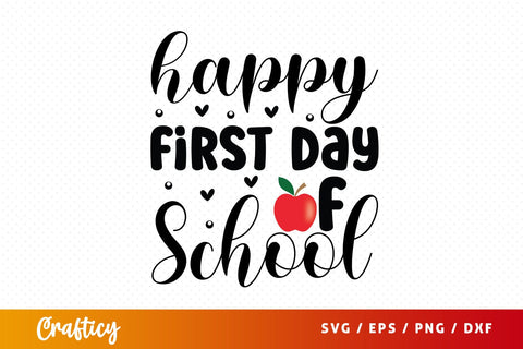 Happy first day of school T shirt SVG Design SVG Designangry 