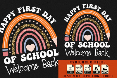 Happy First Day Of School Welcome Back T-Shirt, Back To School Rainbow Shirt, Happy First Day Of School Rainbow Shirt, Kids Rainbow Shirt Print Template Sketch DESIGN Depiction Studio 