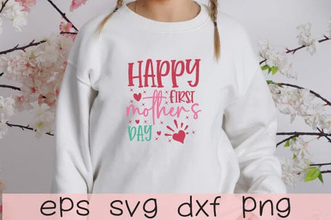happy first mother's day svg,first mother's day PNG, happy mother's day quotes,design bundle SVG sk.swapon Roy 