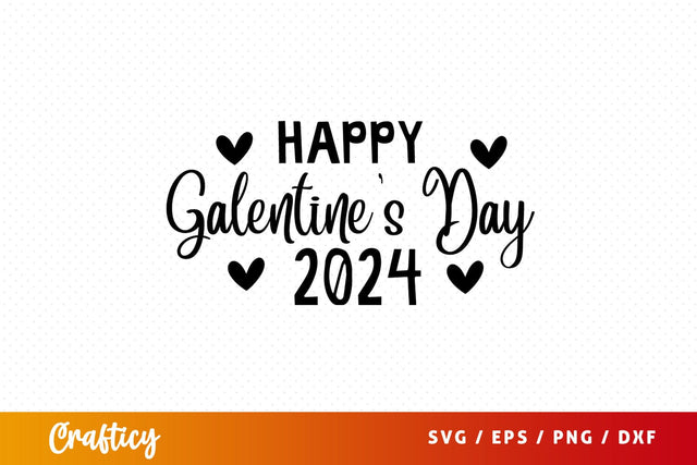 Happy Galentines Day 2024 SVG Design SVG Designangry 