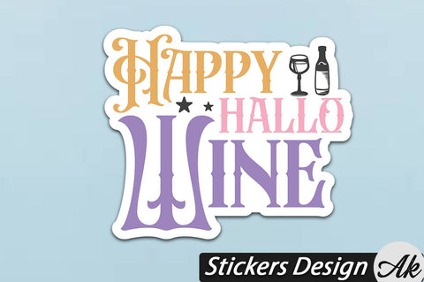 Happy hallo wine Stickers Design SVG akazaddesign 