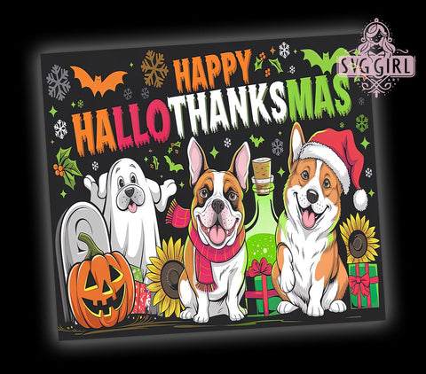 Happy Hallothanksmas Tumbler, Dog Lover Tumbler, 20oz Tumbler Wrap, Sublimation PNG, Holiday Tumbler Design, Digital Download, Custom Dog Tumbler Sublimation SvggirlplusArt 