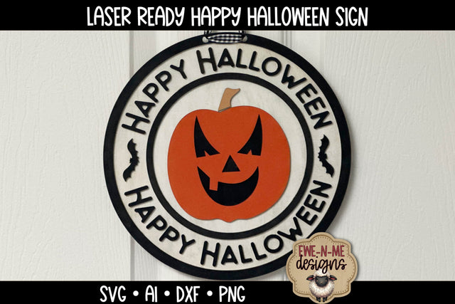 Happy Halloween Round Jack-O-Lantern Sign | Laser Cut File SVG Ewe-N-Me Designs 