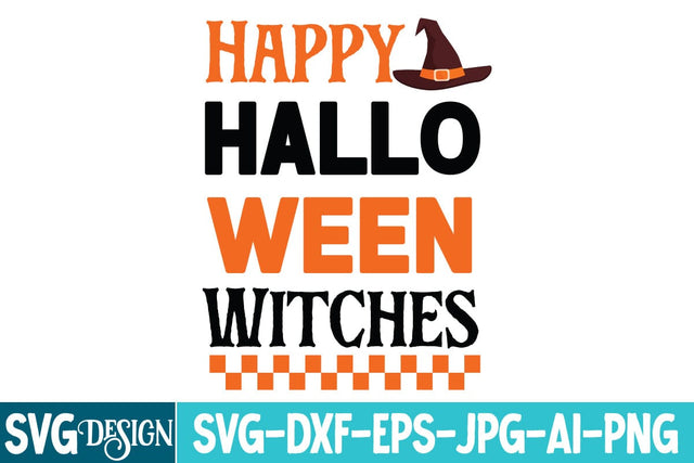 Happy Halloween Witches SVG Design,Halloween SVG Quotes,Halloween PNG, Halloween SVG SVG BlackCatsMedia 