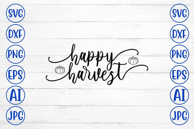 Happy Harvest SVG Cut File SVG Syaman 