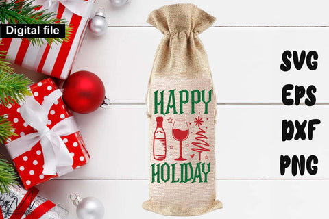 Happy Holiday SVG – Christmas Wine Bag Design SVG Isabella Machell 