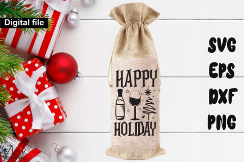 Happy Holiday SVG – Christmas Wine Bag Design SVG Isabella Machell 