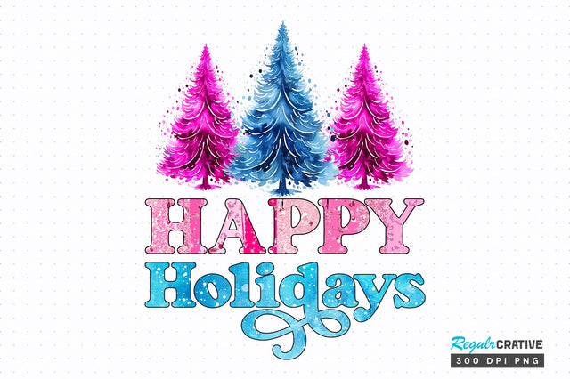 Happy holidays PNG Design Sublimation Regulrcrative 