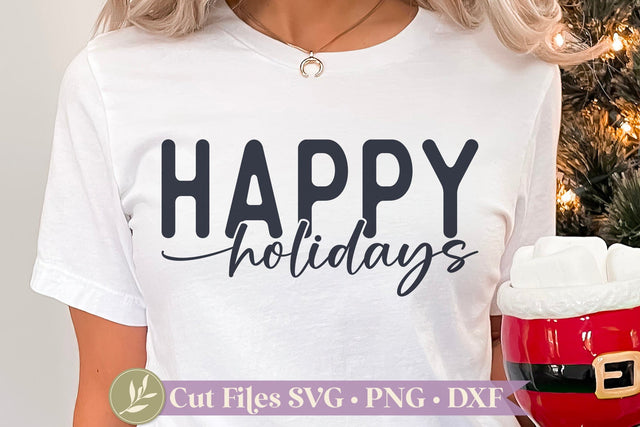 Happy Holidays Shirt SVG, Christmas Shirt Designs SVG LilleJuniper 
