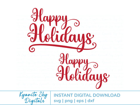 Happy Holidays SVG phrase with sparkles stars and swirl flourishes SVG Kyanite Sky Digitals 