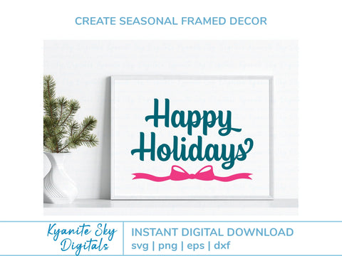 Happy Holidays SVG title with holly or bow SVG Kyanite Sky Digitals 