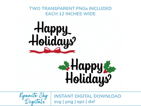 Happy Holidays SVG title with holly or bow SVG Kyanite Sky Digitals 