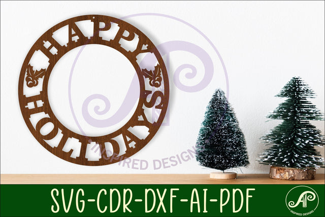 Happy Holidays wall art sign, SVG file. vector file SVG APInspireddesigns 