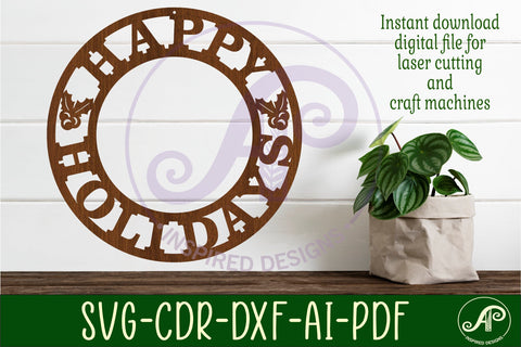 Happy Holidays wall art sign, SVG file. vector file SVG APInspireddesigns 