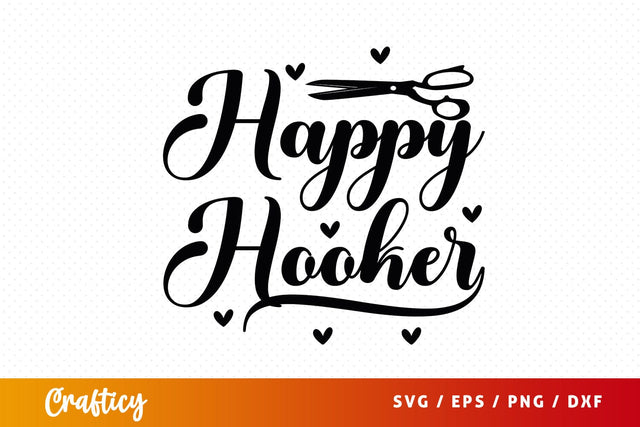 Happy hooker T shirt SVG Design SVG Designangry 