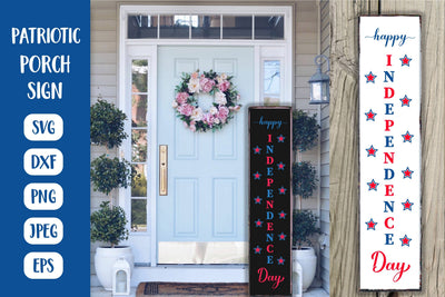 Happy Independence Day. 4th of July Patriotic Porch Sign SVG SVG LaBelezoka 