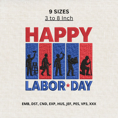 Happy Labor Day Machine Embroidery Design – Worker Silhouette Patriotic Labor Day Embroidery Embroidery/Applique DESIGNS PatternFeed8 
