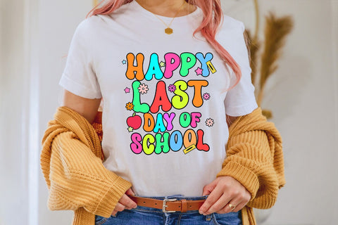 Happy Last Day of School I End of School Teacher Sublimation Sublimation Happy Printables Club 