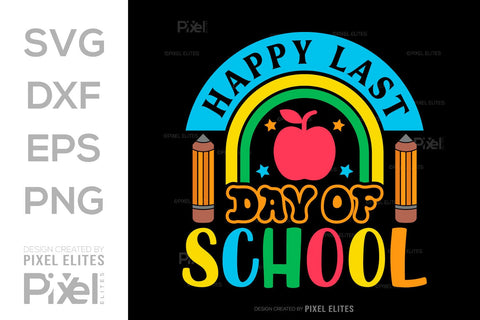 Happy Last Day Of School SVG Hello School Kids Welcome To School Back To School Quote Design SVG ETC Craft 